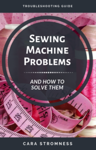 Sewing Machine Problems and How to Solve Them