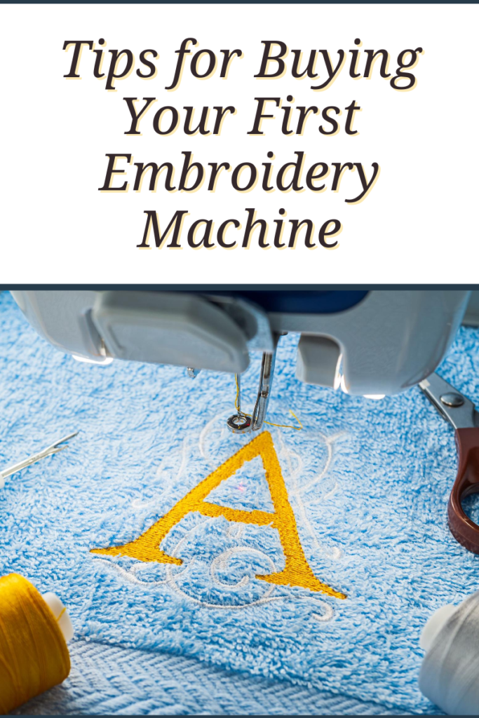 Tips for Buying Your First Embroidery Machine