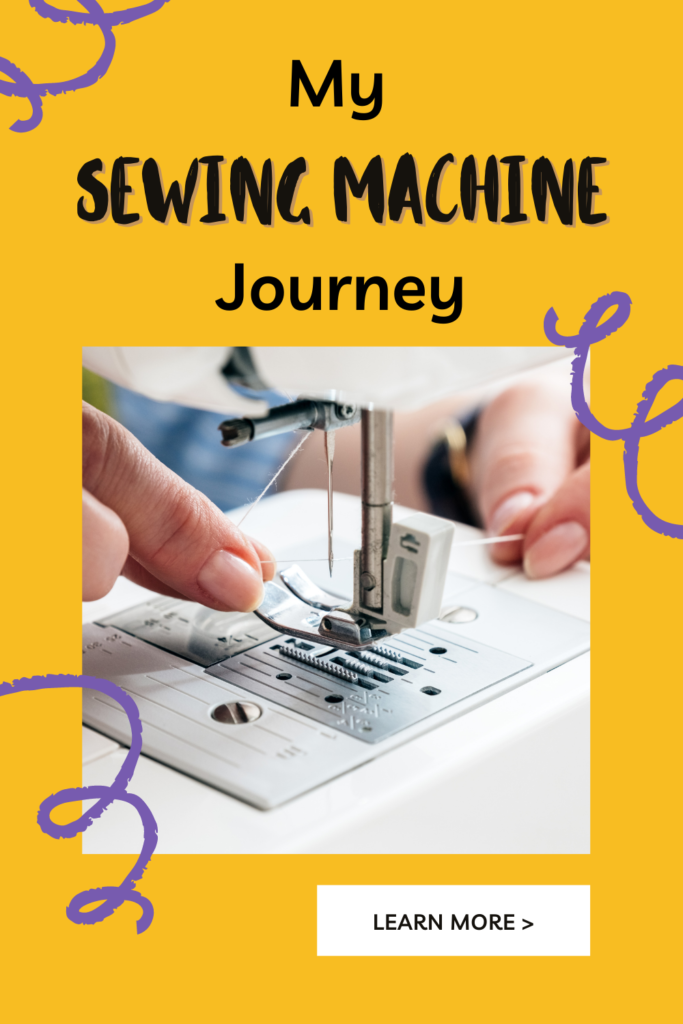 My Sewing Machine Journey